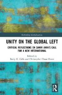 Unity on the Global Left : Critical Reflections on Samir Amin's Call for a New International (Rethinking Globalizations)