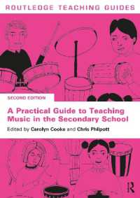 A Practical Guide to Teaching Music in the Secondary School (Routledge Teaching Guides) （2ND）