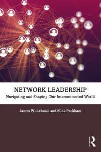 Network Leadership : Navigating and Shaping Our Interconnected World