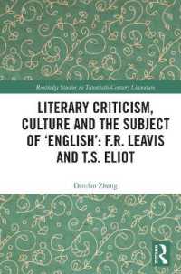 Literary Criticism, Culture and the Subject of 'English': F.R. Leavis and T.S. Eliot (Routledge Studies in Twentieth-century Literature)