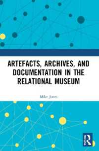 Artefacts, Archives, and Documentation in the Relational Museum