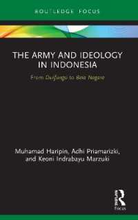 The Army and Ideology in Indonesia : From Dwifungsi to Bela Negara (Routledge Contemporary Southeast Asia Series)