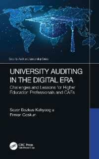 University Auditing in the Digital Era : Challenges and Lessons for Higher Education Professionals and CAEs (Security, Audit and Leadership Series)