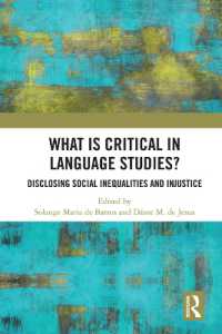 What Is Critical in Language Studies : Disclosing Social Inequalities and Injustice