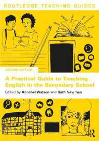 A Practical Guide to Teaching English in the Secondary School (Routledge Teaching Guides) （2ND）