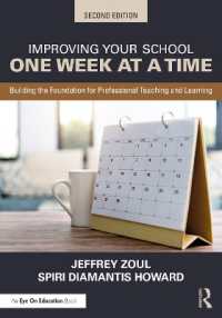 Improving Your School One Week at a Time : Building the Foundation for Professional Teaching and Learning （2ND）