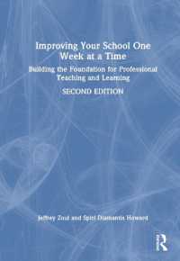 Improving Your School One Week at a Time : Building the Foundation for Professional Teaching and Learning （2ND）