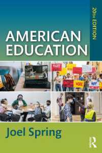 アメリカの教育（第２０版）<br>American Education (Sociocultural, Political, and Historical Studies in Education) （20TH）