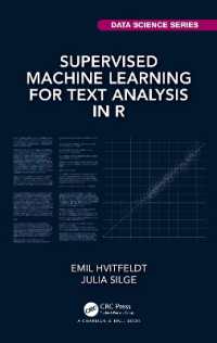 Supervised Machine Learning for Text Analysis in R (Chapman & Hall/crc Data Science Series)
