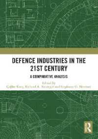 Defence Industries in the 21st Century : A Comparative Analysis