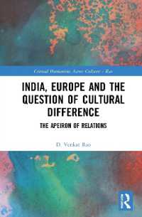 India, Europe and the Question of Cultural Difference : The Apeiron of Relations (Critical Humanities Across Cultures)