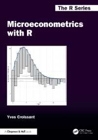 Ｒを用いるミクロ計量経済学<br>Microeconometrics with R (Chapman & Hall/crc the R Series)