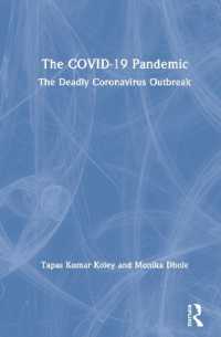 The COVID-19 Pandemic : The Deadly Coronavirus Outbreak