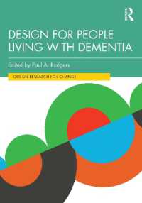 認知症患者の生活を変えるデザイン思考<br>Design for People Living with Dementia (Design Research for Change)