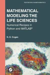 Mathematical Modeling the Life Sciences : Numerical Recipes in Python and MATLAB® (Textbooks in Mathematics)