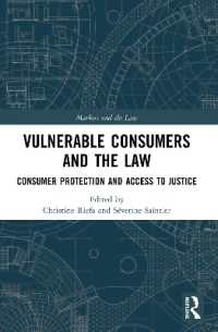 Vulnerable Consumers and the Law : Consumer Protection and Access to Justice (Markets and the Law)