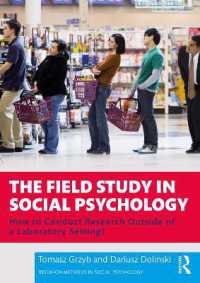 社会心理学におけるフィールドスタディ<br>The Field Study in Social Psychology : How to Conduct Research Outside of a Laboratory Setting? (Research Methods in Social Psychology)