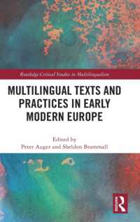 Multilingual Texts and Practices in Early Modern Europe (Routledge Critical Studies in Multilingualism)