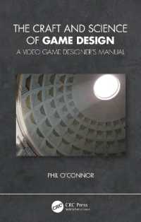The Craft and Science of Game Design : A Video Game Designer's Manual