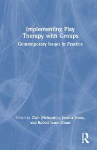 集団遊戯療法：実践における今日的論点<br>Implementing Play Therapy with Groups : Contemporary Issues in Practice