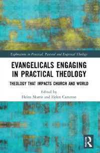 Evangelicals Engaging in Practical Theology : Theology that Impacts Church and World (Explorations in Practical, Pastoral and Empirical Theology)