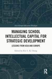 Managing School Intellectual Capital for Strategic Development : Lessons from Asia and Europe (Asia-europe Education Dialogue)
