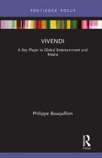 グローバル・メディア業界におけるヴィヴェンディ社<br>Vivendi : A Key Player in Global Entertainment and Media (Global Media Giants)
