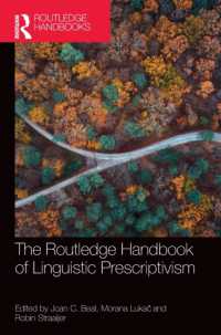 ラウトレッジ版　言語規範主義ハンドブック<br>The Routledge Handbook of Linguistic Prescriptivism (Routledge Handbooks in Linguistics)