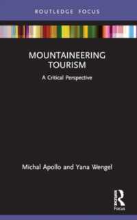 Mountaineering Tourism : A Critical Perspective (Routledge Focus on Tourism and Hospitality)