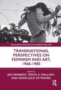 Transnational Perspectives on Feminism and Art, 1960-1985 (Routledge Research in Gender and Art)