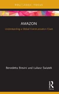 Amazon : Understanding a Global Communication Giant (Global Media Giants)
