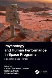 Psychology and Human Performance in Space Programs : Research at the Frontier (Psychology and Human Performance in Space Programs, Two-volume Set)