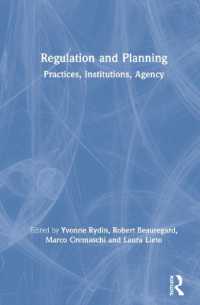 都市計画と規制<br>Regulation and Planning : Practices, Institutions, Agency