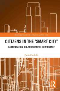 Citizens in the 'Smart City' : Participation, Co-production, Governance (Routledge Studies in Urbanism and the City)
