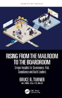 Rising from the Mailroom to the Boardroom : Unique Insights for Governance, Risk, Compliance and Audit Leaders (Security, Audit and Leadership Series)