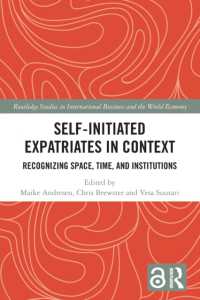 Self-Initiated Expatriates in Context : Recognizing Space, Time, and Institutions (Routledge Studies in International Business and the World Economy)