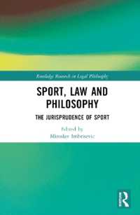 Sport, Law and Philosophy : The Jurisprudence of Sport (Routledge Research in Legal Philosophy)