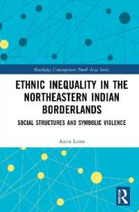 Ethnic Inequality in the Northeastern Indian Borderlands : Social Structures and Symbolic Violence (Routledge Contemporary South Asia Series)