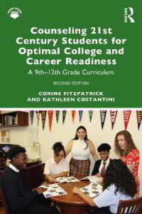 Counseling 21st Century Students for Optimal College and Career Readiness : A 9th-12th Grade Curriculum （2ND）