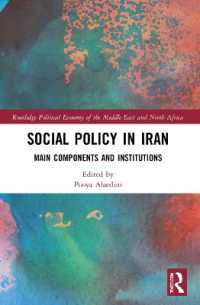 Social Policy in Iran : Main Components and Institutions (Routledge Political Economy of the Middle East and North Africa)