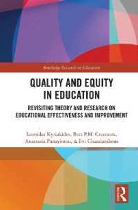 Quality and Equity in Education : Revisiting Theory and Research on Educational Effectiveness and Improvement (Routledge Research in Education)