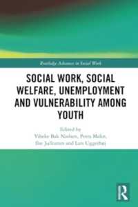 Social Work, Social Welfare, Unemployment and Vulnerability among Youth (Routledge Advances in Social Work)