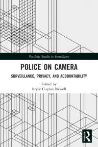 Police on Camera : Surveillance, Privacy, and Accountability (Routledge Studies in Surveillance)