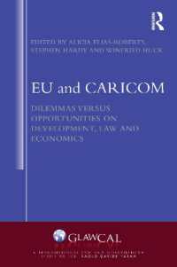 EU and CARICOM : Dilemmas versus Opportunities on Development, Law and Economics (Transnational Law and Governance)