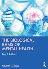 精神保健の生物学的基盤（第４版）<br>The Biological Basis of Mental Health （4TH）