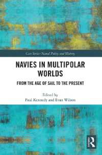 Navies in Multipolar Worlds : From the Age of Sail to the Present (Cass Series: Naval Policy and History)
