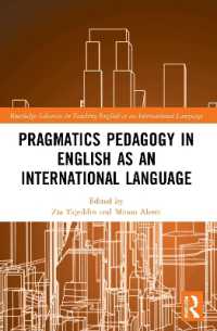 Pragmatics Pedagogy in English as an International Language (Routledge Advances in Teaching English as an International Language Series)