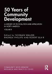 50 Years of Community Development Vol II : A History of its Evolution and Application in North America (Community Development Research and Practice Series)