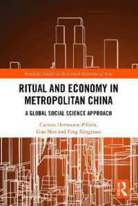Ritual and Economy in Metropolitan China : A Global Social Science Approach (Routledge Studies in the Growth Economies of Asia)