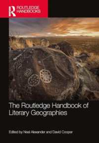 ラウトレッジ版　 文学地理学ハンドブック<br>The Routledge Handbook of Literary Geographies (Routledge Literature Handbooks)